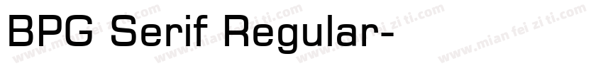 BPG Serif Regular字体转换